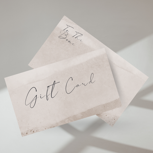 To The Bone Gift Card